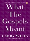Cover image for What the Gospels Meant